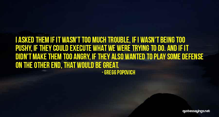 Popovich Quotes By Gregg Popovich