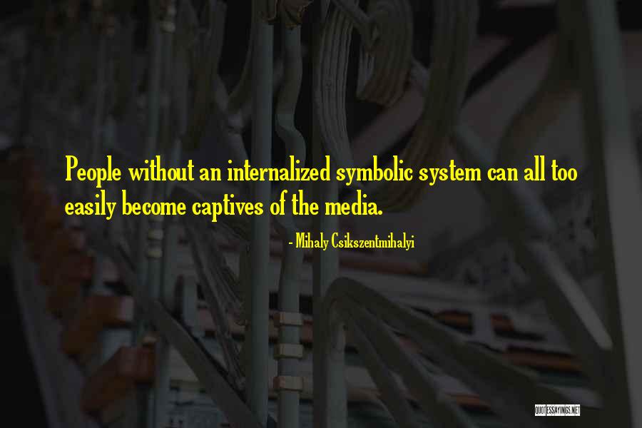 Popovich Wife Quotes By Mihaly Csikszentmihalyi Popovich Wife Quotes By Mihaly Csikszentmihalyi