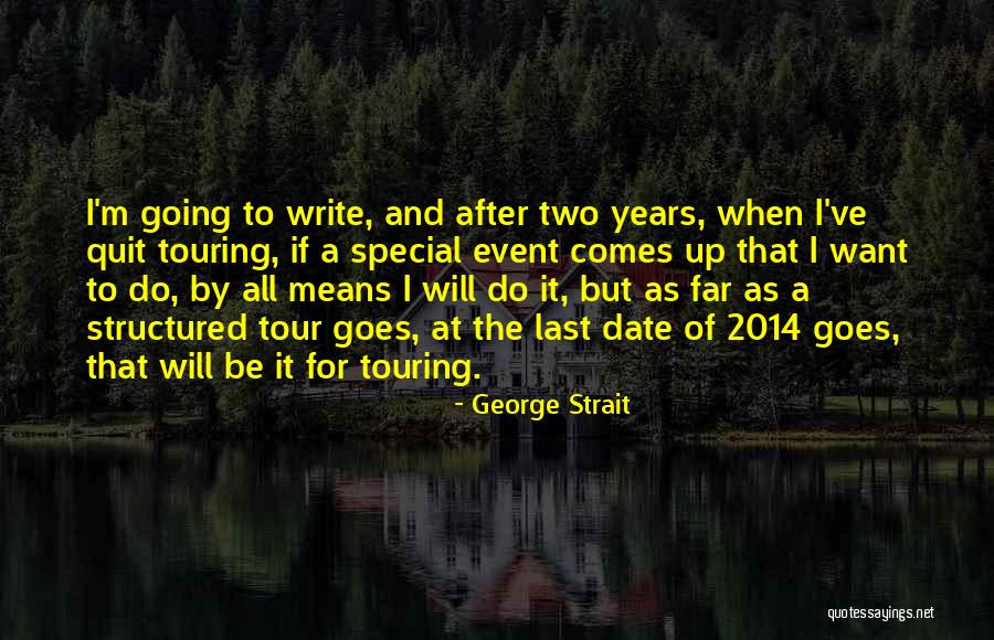 Popovits Law Quotes By George Strait Popovits Law Quotes By George Strait