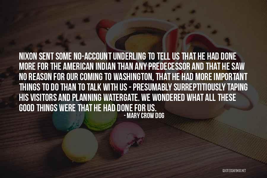 Popovits Robinson Quotes By Mary Crow Dog Popovits Robinson Quotes By Mary Crow Dog