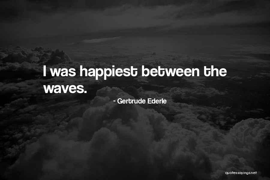 Popozuda Cavalgando Quotes By Gertrude Ederle Popozuda Cavalgando Quotes By Gertrude Ederle