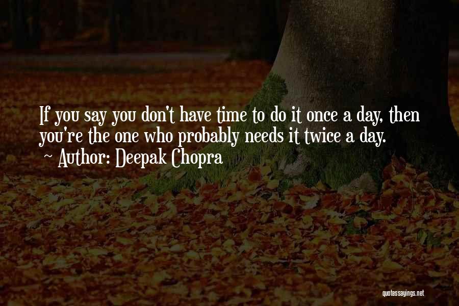 Popozuda Party Quotes By Deepak Chopra