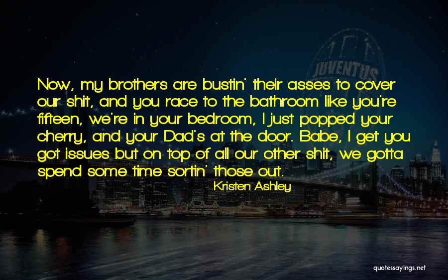 Popped Cherry Quotes By Kristen Ashley Popped Cherry Quotes By Kristen Ashley