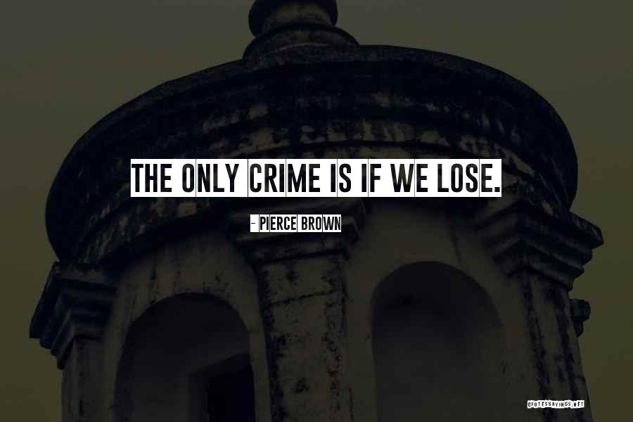 Popped Cherry Quotes By Pierce Brown Popped Cherry Quotes By Pierce Brown