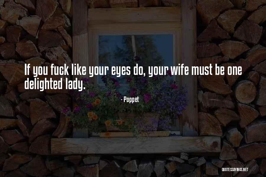 Poppet Quotes 140936 Poppet Quotes 140936
