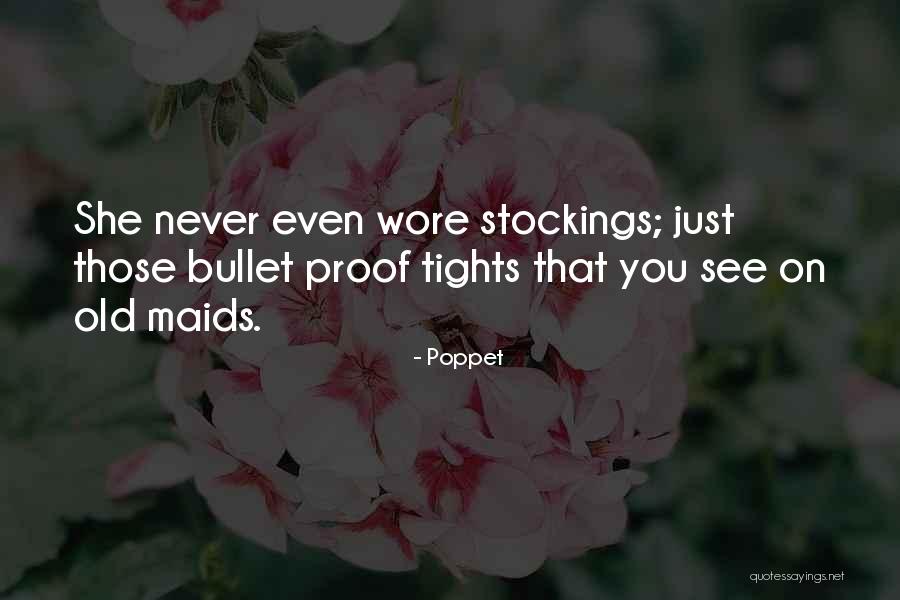 Poppet Quotes 957106