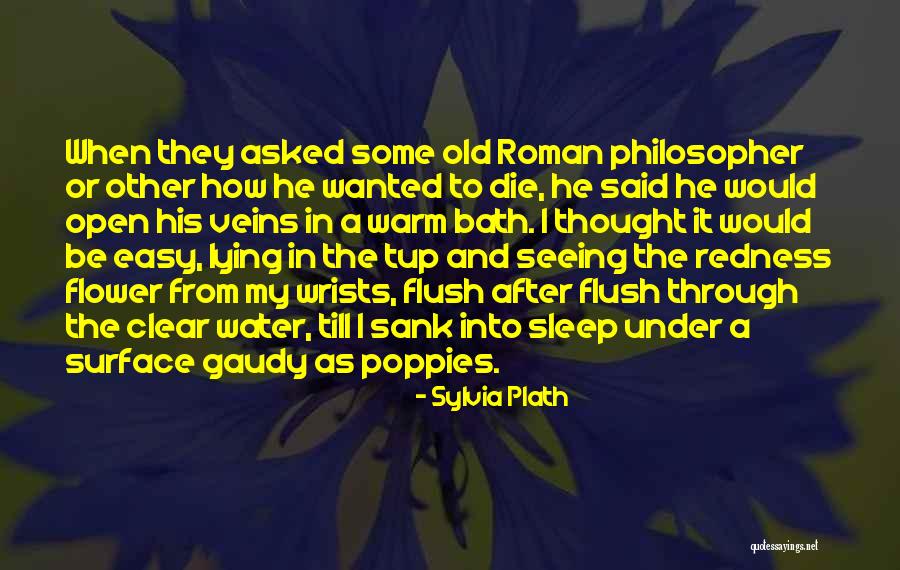 Poppies Quotes By Sylvia Plath Poppies Quotes By Sylvia Plath