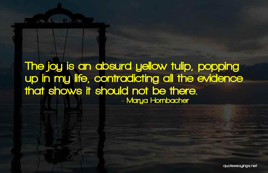 Popping Quotes By Marya Hornbacher Popping Quotes By Marya Hornbacher