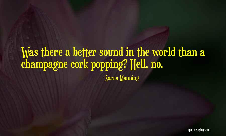 Popping Quotes By Sarra Manning Popping Quotes By Sarra Manning
