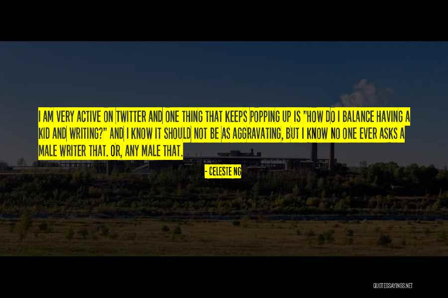 Popping Up Quotes By Celeste Ng Popping Up Quotes By Celeste Ng