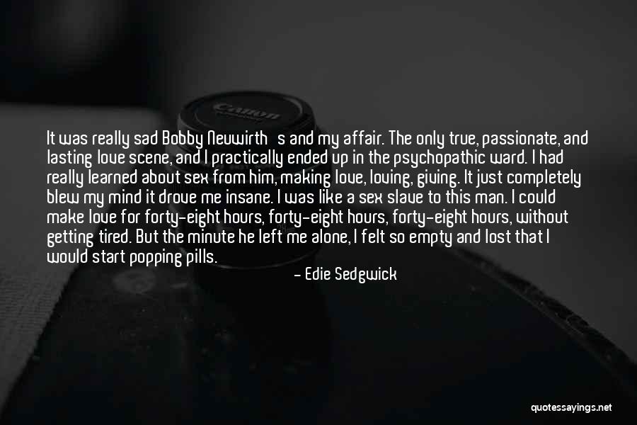 Popping Up Quotes By Edie Sedgwick Popping Up Quotes By Edie Sedgwick