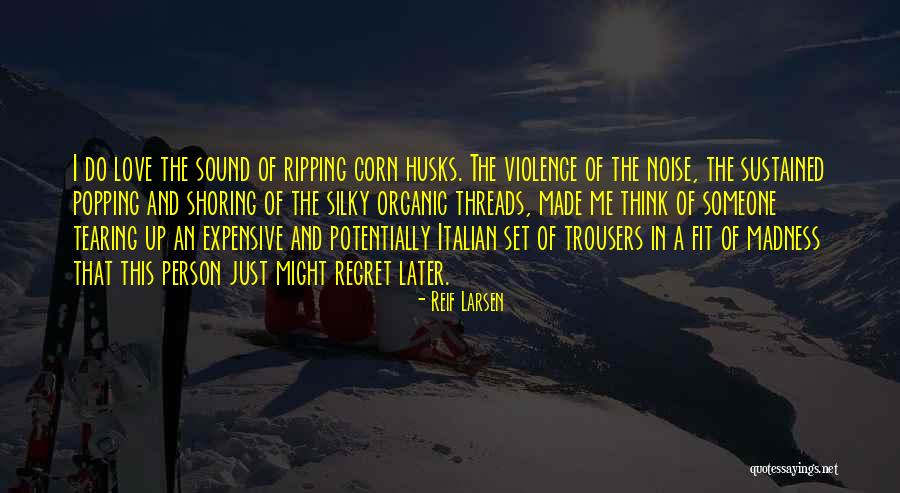 Popping Up Quotes By Reif Larsen Popping Up Quotes By Reif Larsen