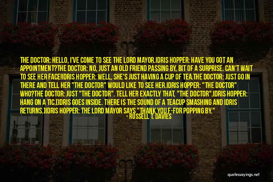 Popping Up Quotes By Russell T. Davies Popping Up Quotes By Russell T. Davies