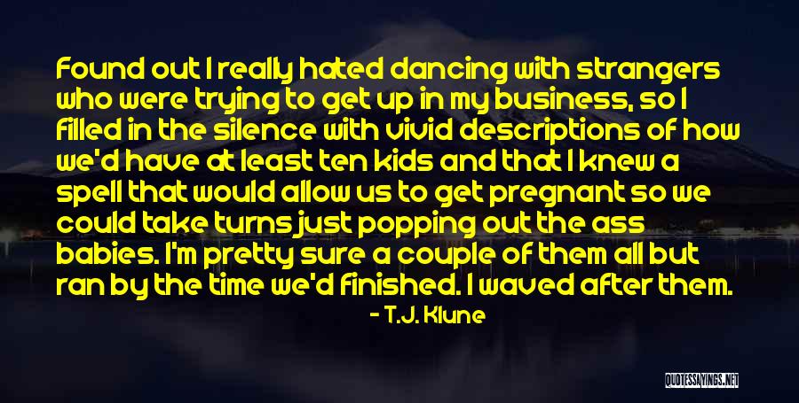 Popping Up Quotes By T.J. Klune Popping Up Quotes By T.J. Klune