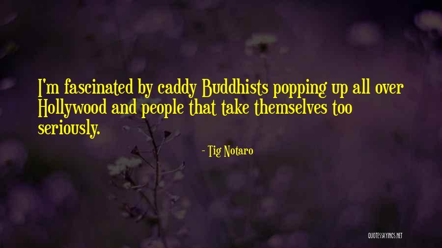 Popping Up Quotes By Tig Notaro Popping Up Quotes By Tig Notaro