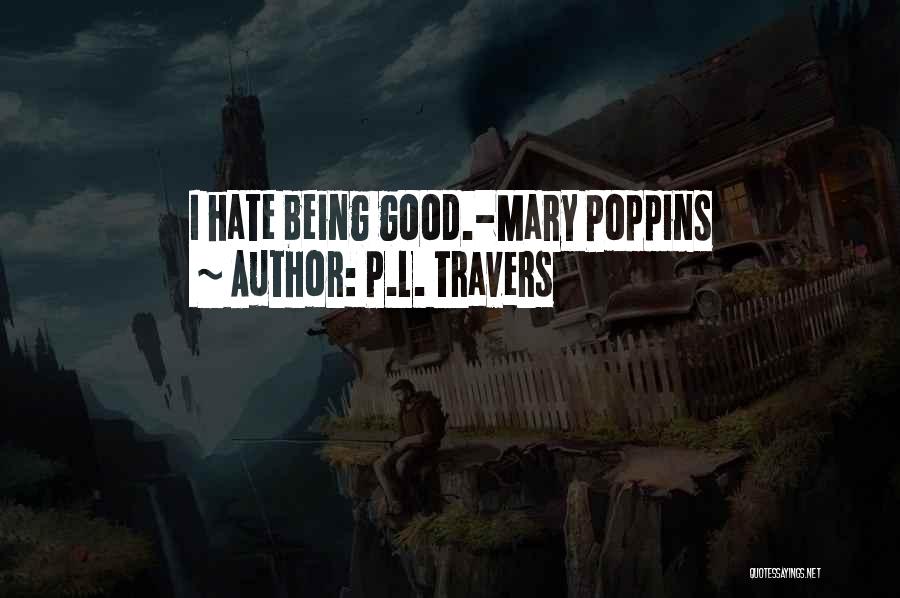 Poppins Quotes By P.L. Travers