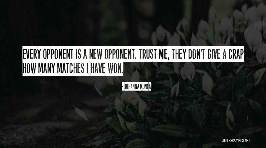 Poppitz Marie Quotes By Johanna Konta Poppitz Marie Quotes By Johanna Konta