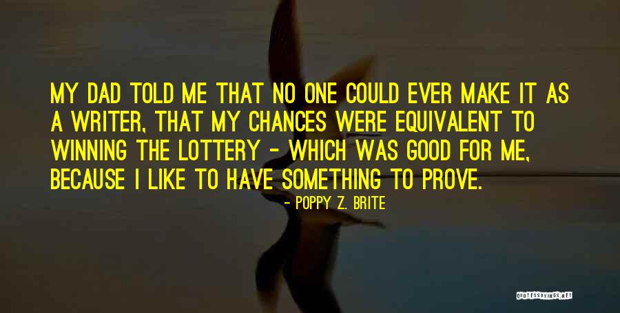 Poppy Brite Quotes By Poppy Z. Brite