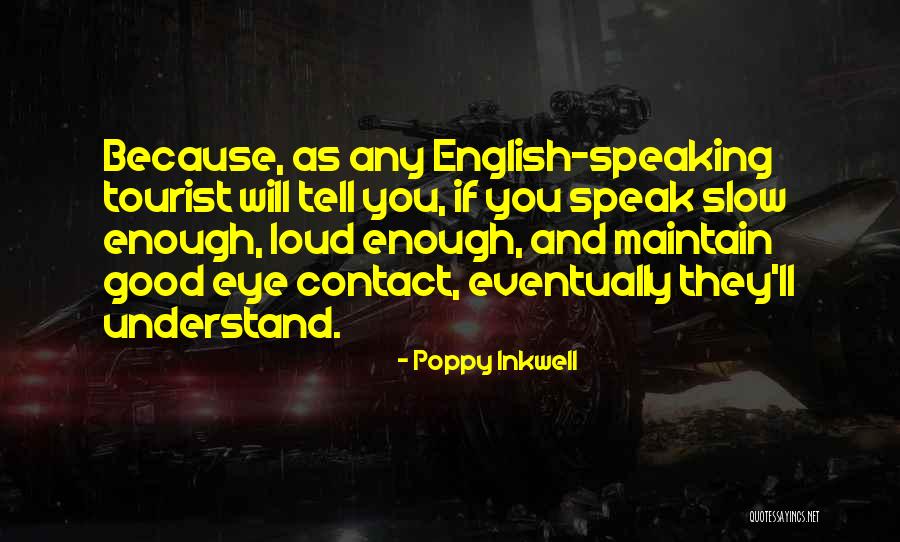 Poppy Inkwell Quotes 1597056