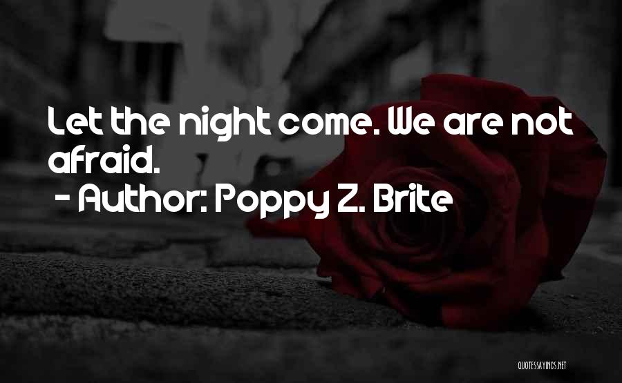 Poppy Z. Brite Quotes 1303847