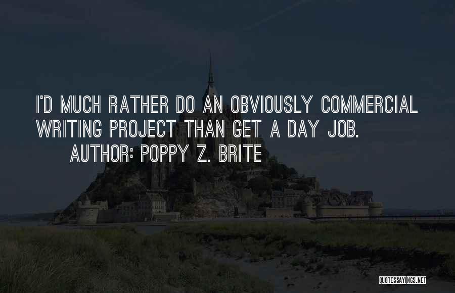 Poppy Z. Brite Quotes 2064705