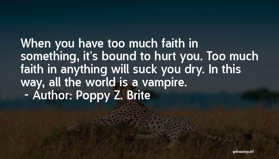 Poppy Z. Brite Quotes 603037