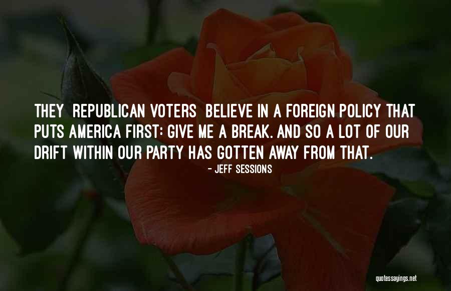 Popraviti Svjetlo Quotes By Jeff Sessions