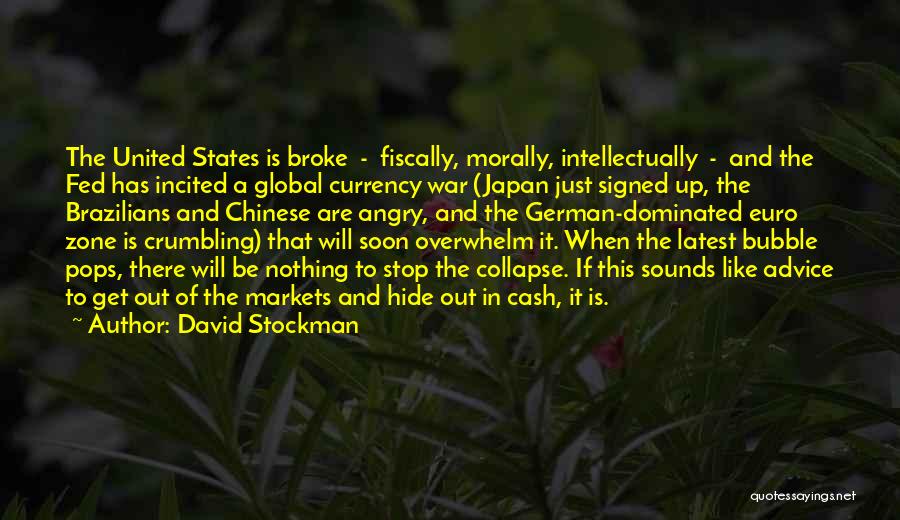 Pops Quotes By David Stockman