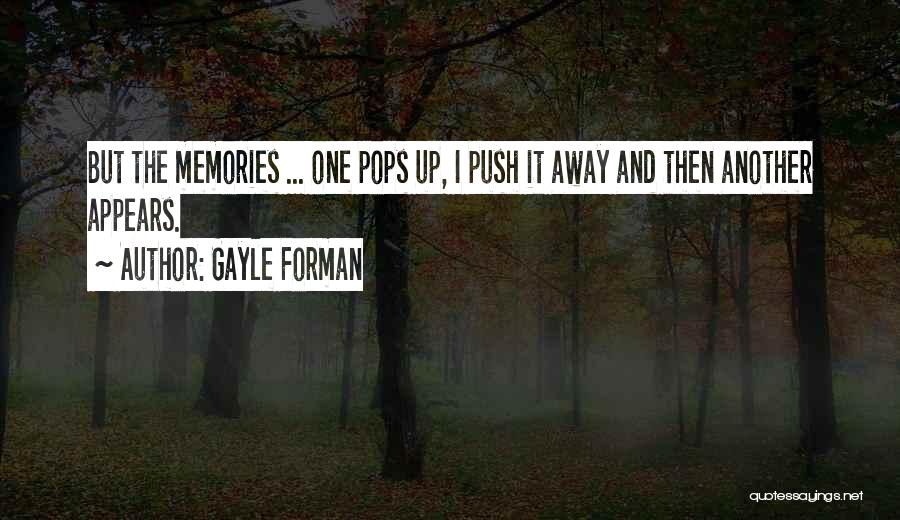 Pops Quotes By Gayle Forman