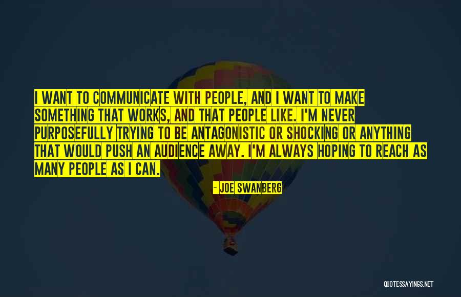 Popstar Andy Samberg Quotes By Joe Swanberg