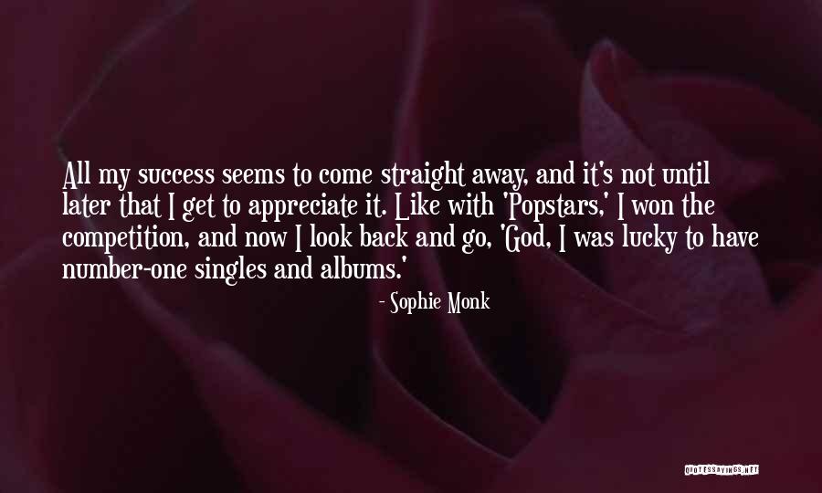 Popstars Quotes By Sophie Monk Popstars Quotes By Sophie Monk