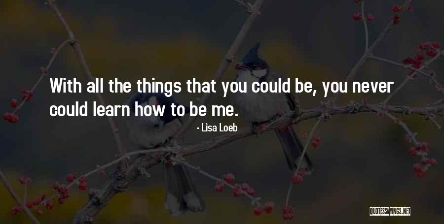 Populaire Namen Quotes By Lisa Loeb Populaire Namen Quotes By Lisa Loeb
