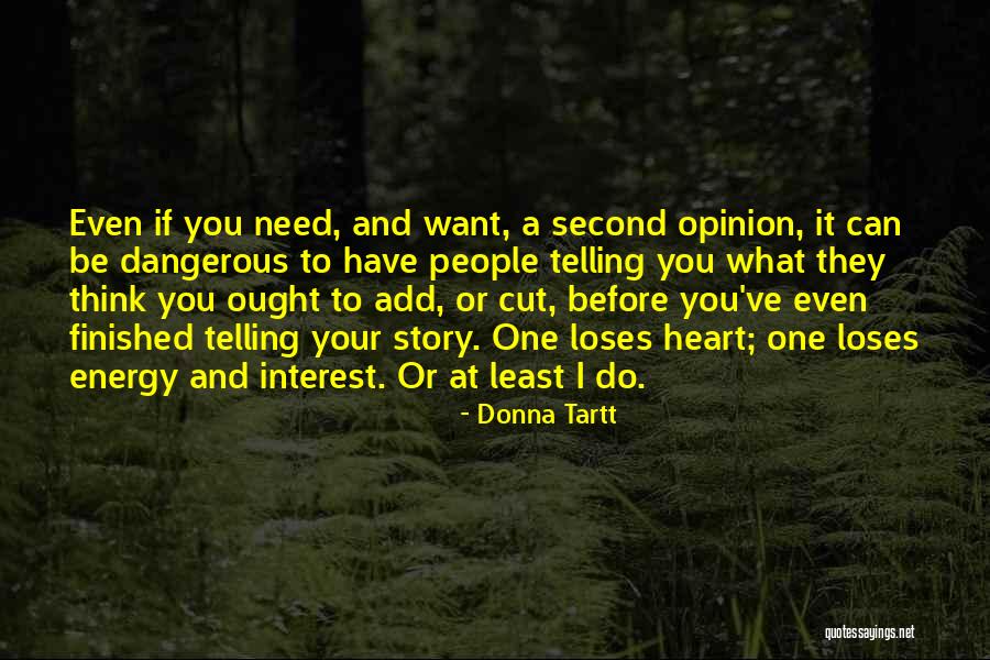 Popular Absurdist Quotes By Donna Tartt Popular Absurdist Quotes By Donna Tartt