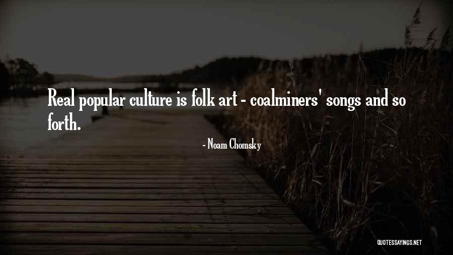 Popular And Folk Quotes By Noam Chomsky Popular And Folk Quotes By Noam Chomsky