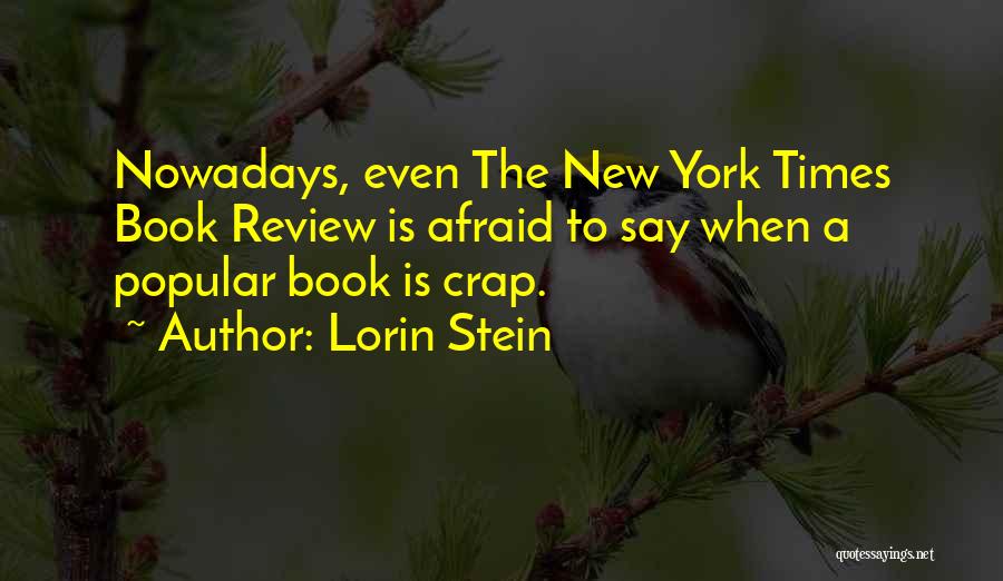 Popular Book Review Quotes By Lorin Stein