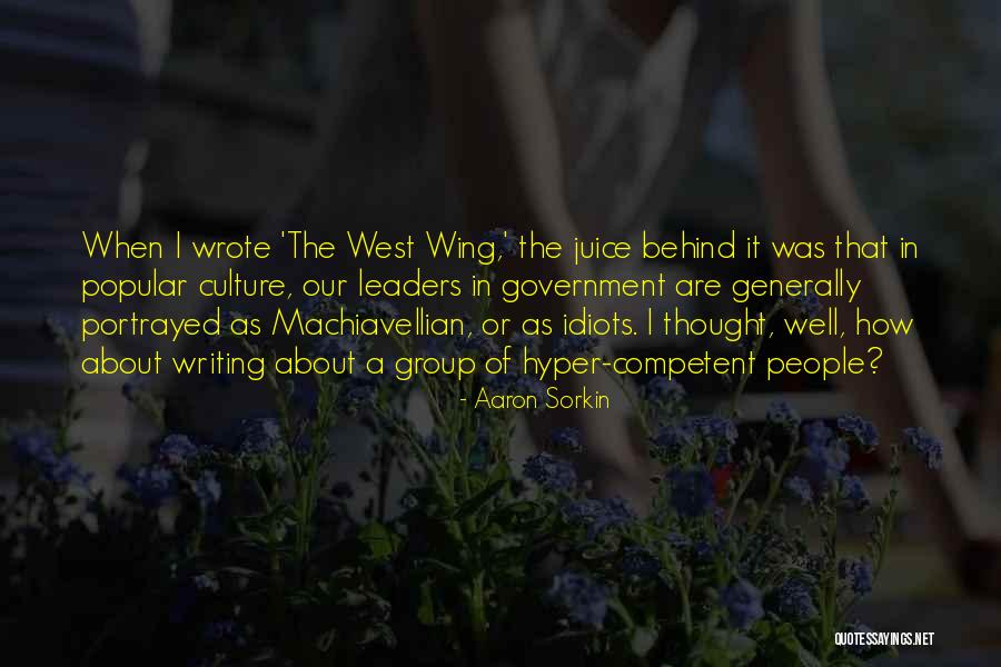 Popular Culture Quotes By Aaron Sorkin Popular Culture Quotes By Aaron Sorkin