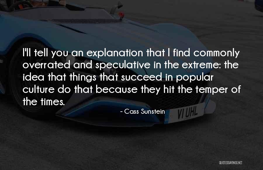 Popular Culture Quotes By Cass Sunstein Popular Culture Quotes By Cass Sunstein