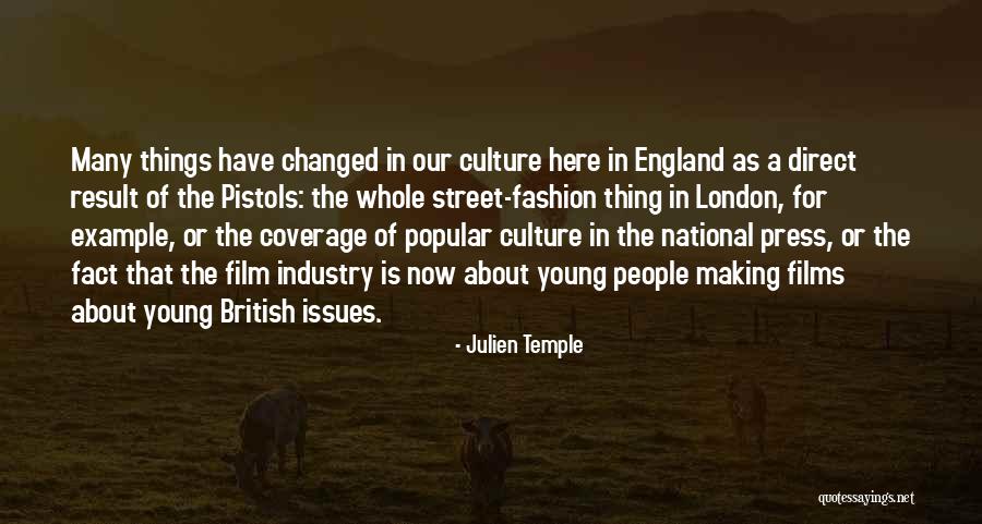Popular Culture Quotes By Julien Temple Popular Culture Quotes By Julien Temple