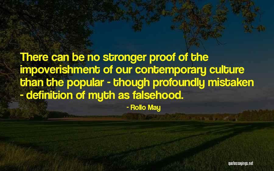 Popular Culture Quotes By Rollo May Popular Culture Quotes By Rollo May