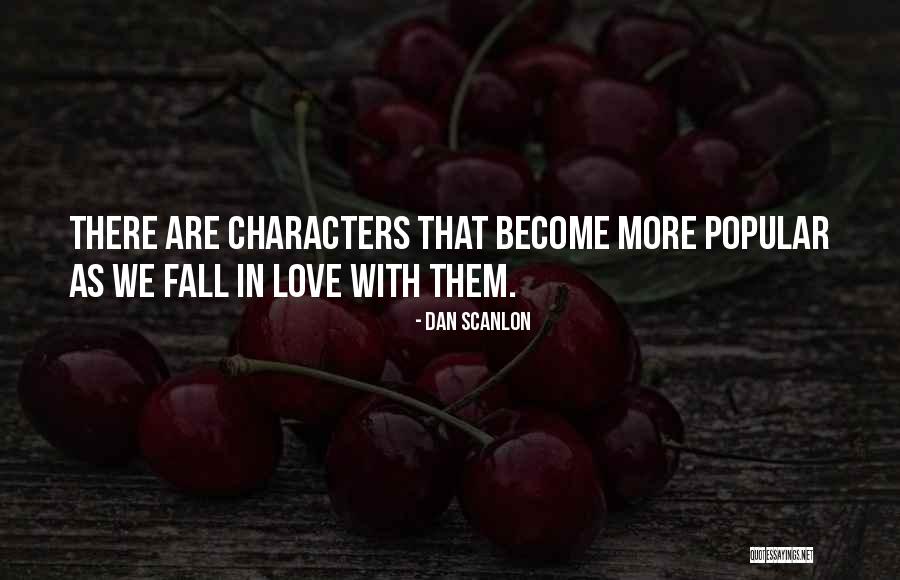Popular Fall Quotes By Dan Scanlon Popular Fall Quotes By Dan Scanlon