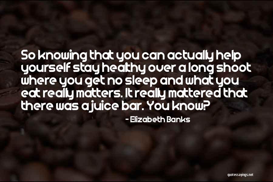 Popular French Phrases Quotes By Elizabeth Banks Popular French Phrases Quotes By Elizabeth Banks