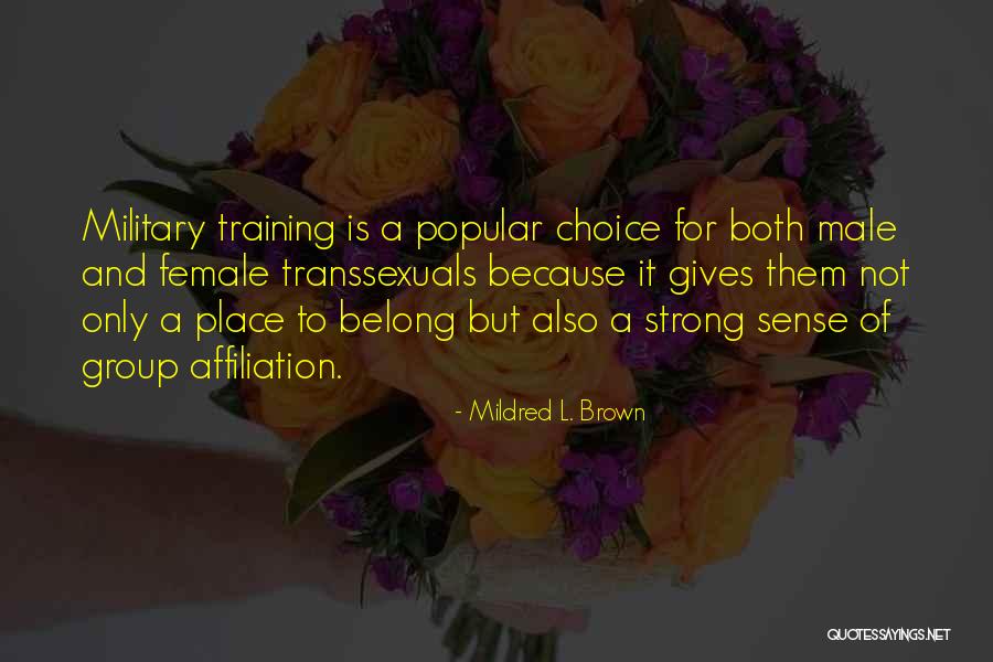 Popular Group Quotes By Mildred L. Brown Popular Group Quotes By Mildred L. Brown