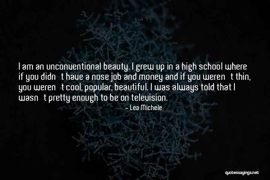 Popular High School Quotes By Lea Michele Popular High School Quotes By Lea Michele