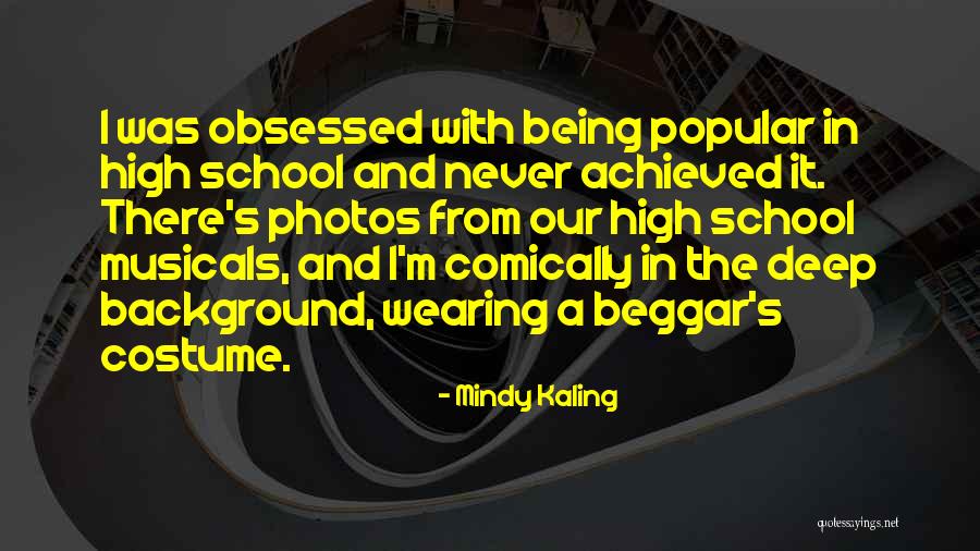 Popular High School Quotes By Mindy Kaling Popular High School Quotes By Mindy Kaling