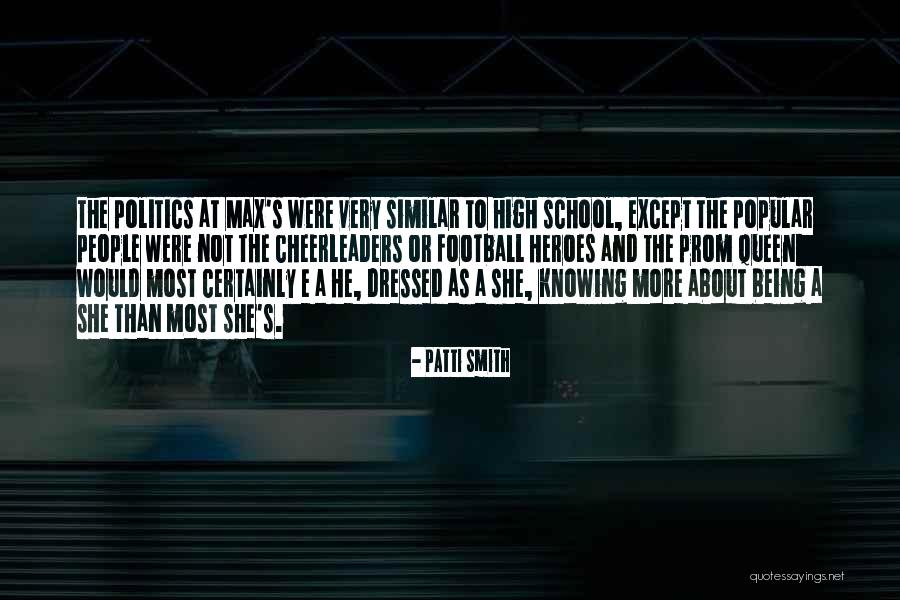 Popular High School Quotes By Patti Smith Popular High School Quotes By Patti Smith