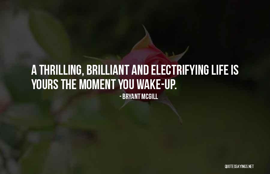 Popular Idioms Quotes By Bryant McGill