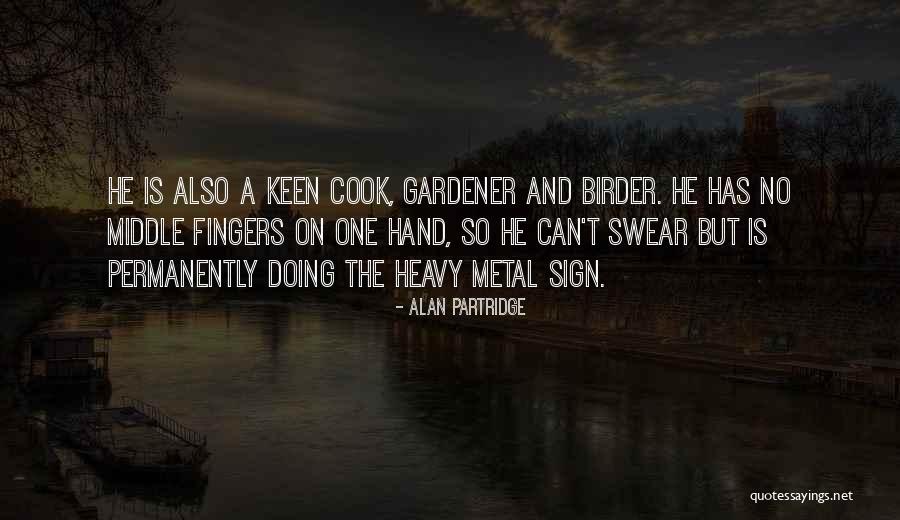 Popular Materialistic Quotes By Alan Partridge Popular Materialistic Quotes By Alan Partridge