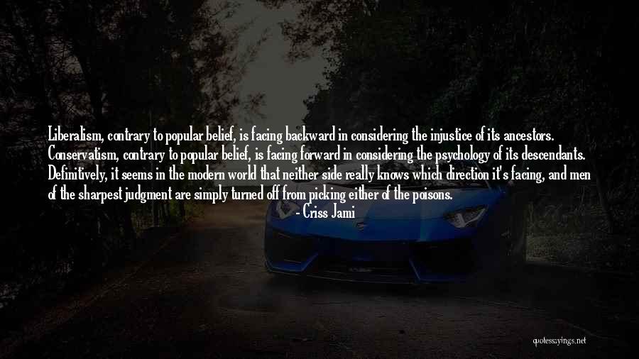 Popular Modern Quotes By Criss Jami Popular Modern Quotes By Criss Jami