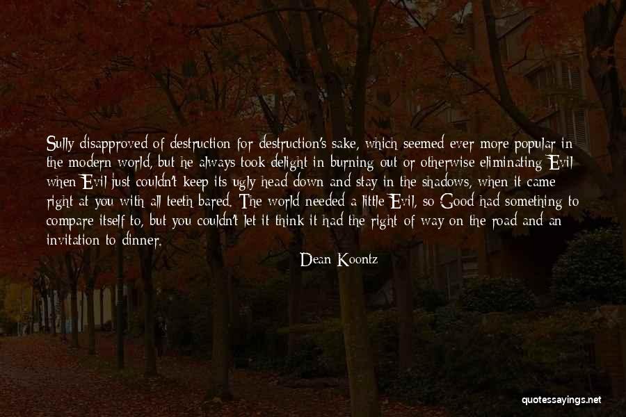 Popular Modern Quotes By Dean Koontz Popular Modern Quotes By Dean Koontz