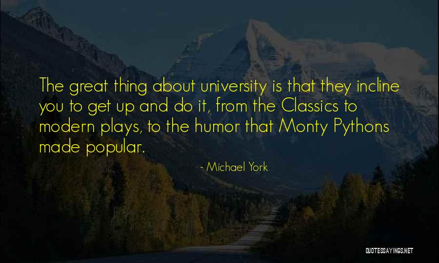 Popular Modern Quotes By Michael York Popular Modern Quotes By Michael York